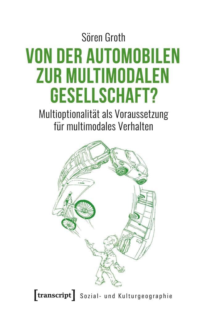 Von der automobilen zur multimodalen Gesellschaft?