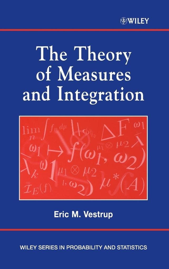 The Theory of Measures and Integration