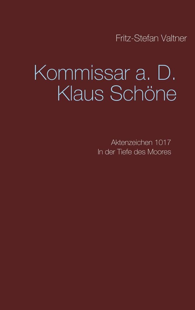 Komissar a. D. Klaus Schöne