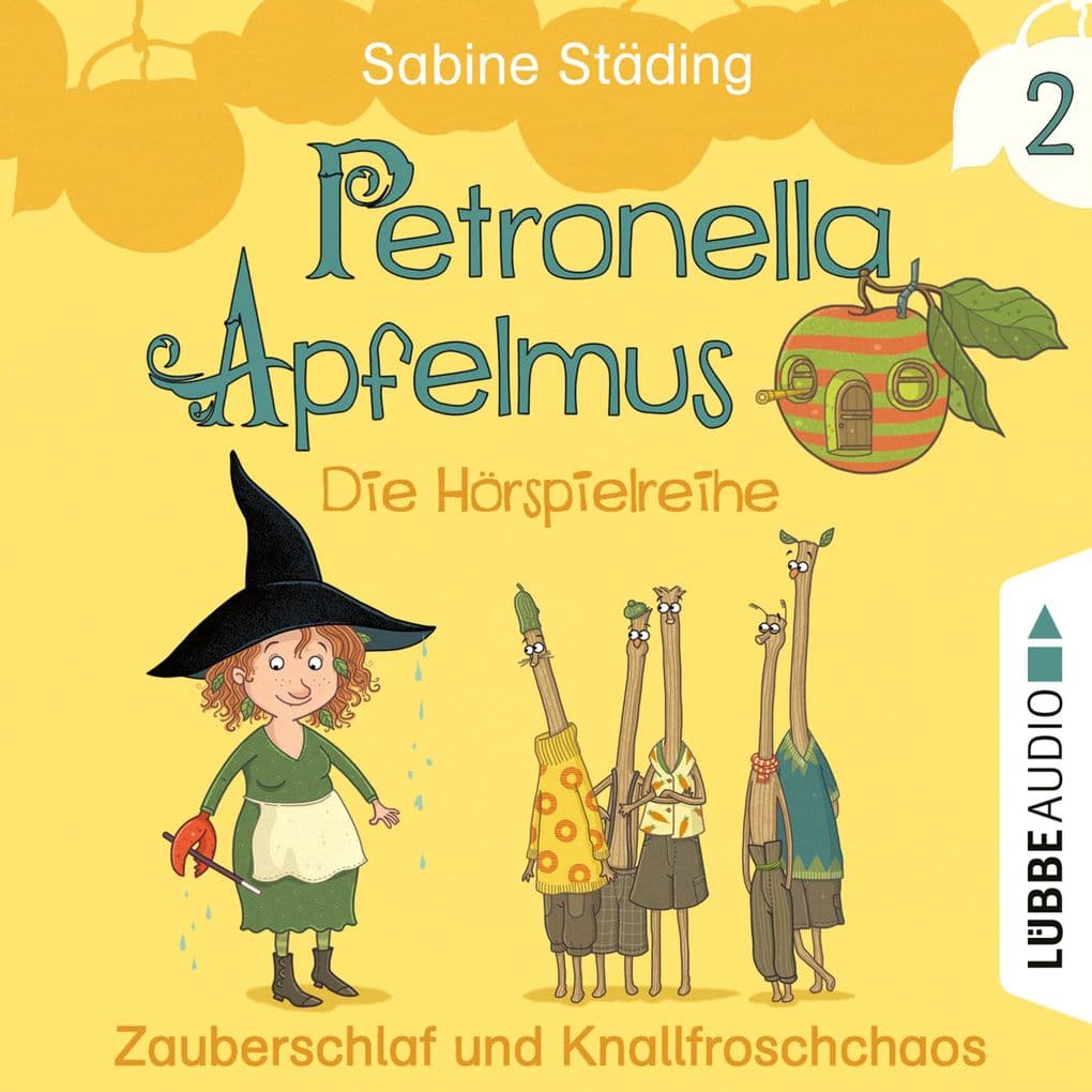 Petronella Apfelmus - Die Hörspielreihe, Teil 2: Zauberschlaf und Knallfroschchaos