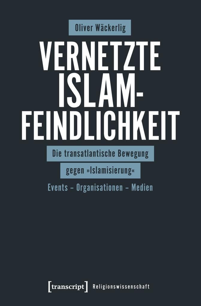 Vernetzte Islamfeindlichkeit