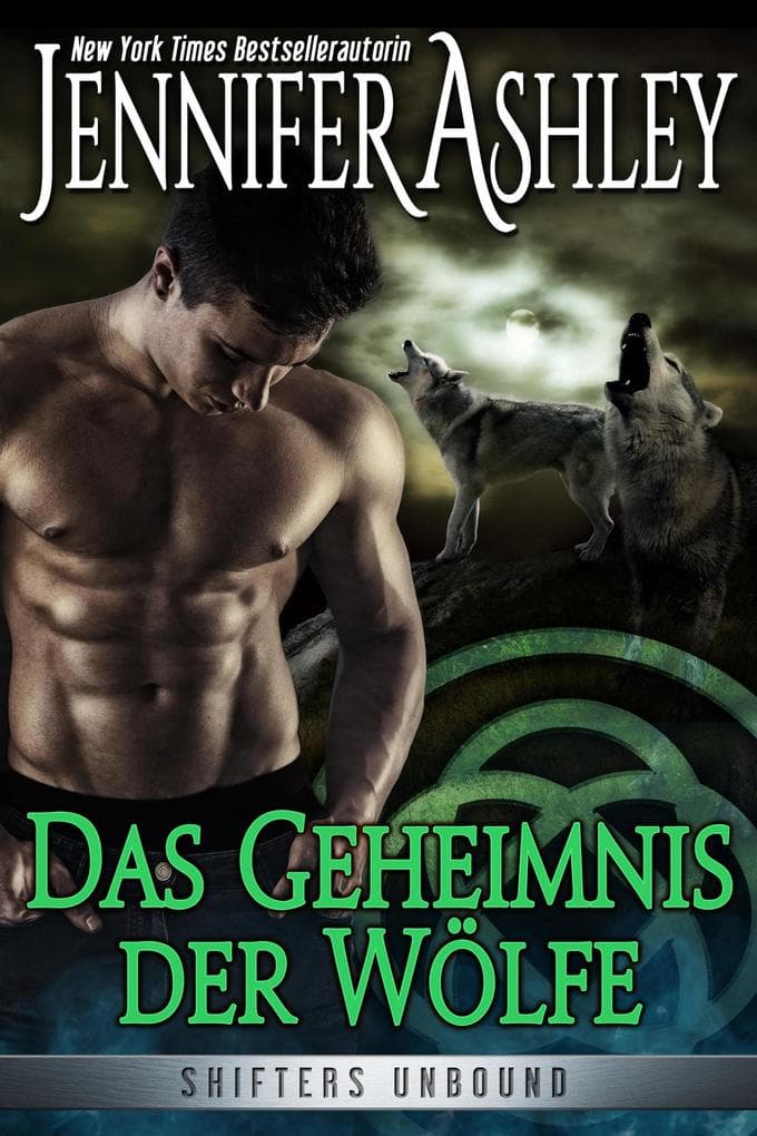 Das Geheimnis der Wölfe (Shifters Unbound: Deutsche Ausgabe, #7)