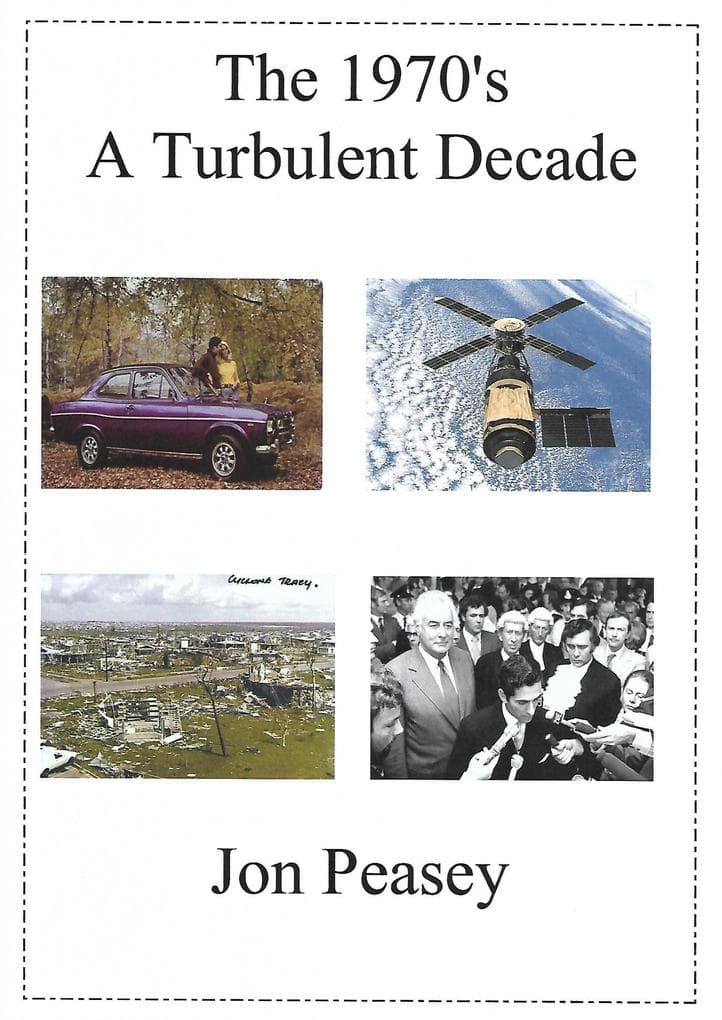 The 1970's - A Turbulent Decade (Memoirs, #3)