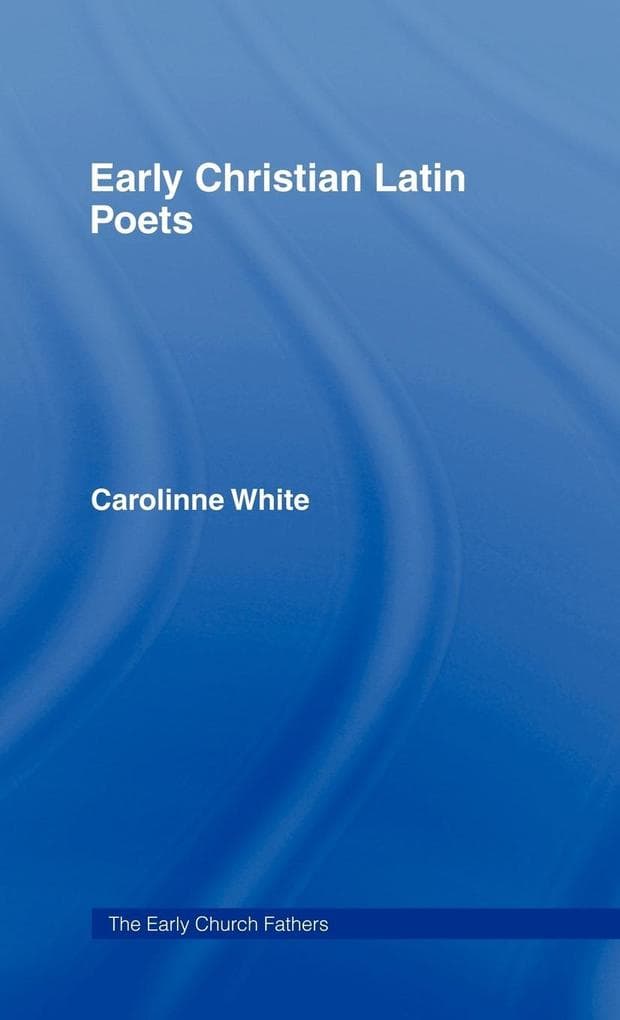 Early Christian Latin Poets