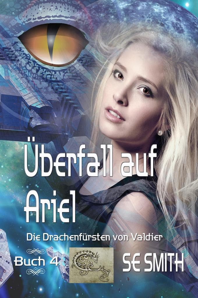 Überfall auf Ariel (Die Drachenfürsten von Valdier, #4)