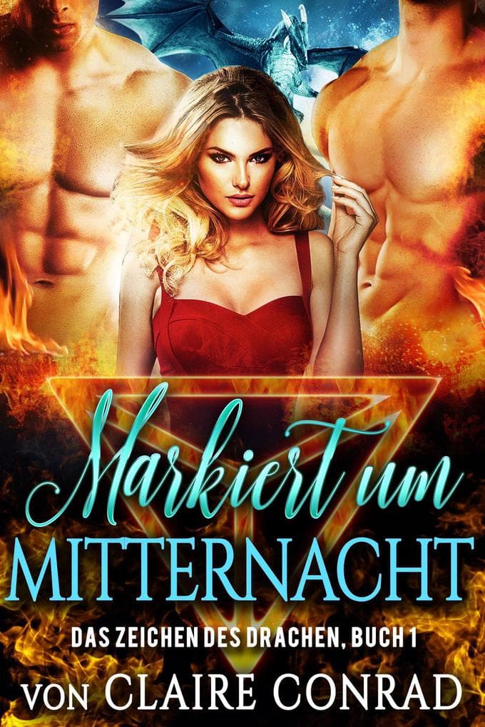 Markiert um Mitternacht (Das Zeichen des Drachen, #1)