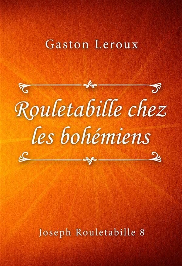 Rouletabille chez les bohémiens