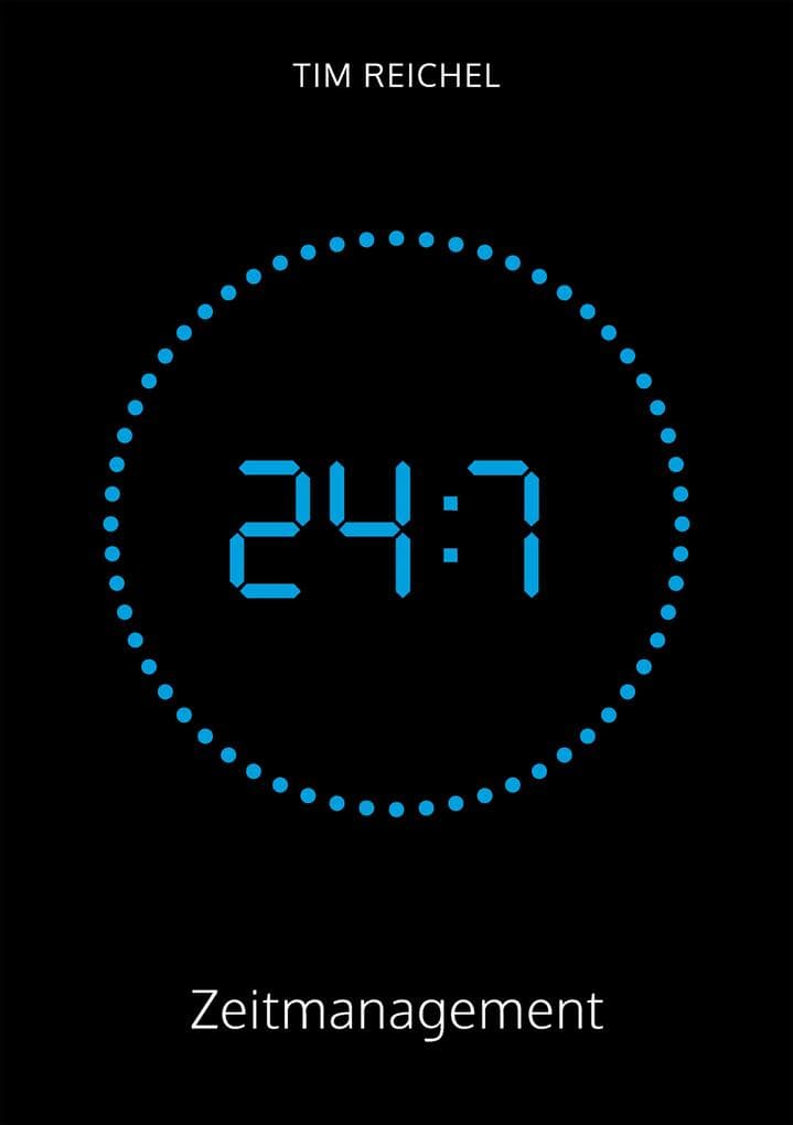 24/7-Zeitmanagement
