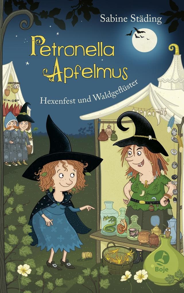 Petronella Apfelmus - Hexenfest und Waldgeflüster (Band 7)