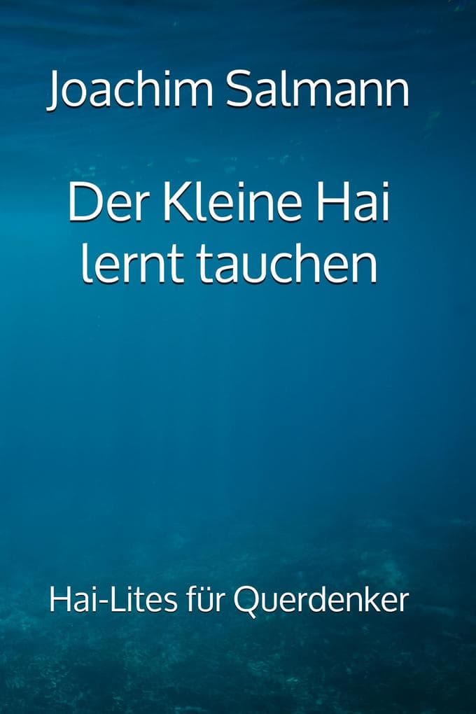 Der Kleine Hai lernt tauchen