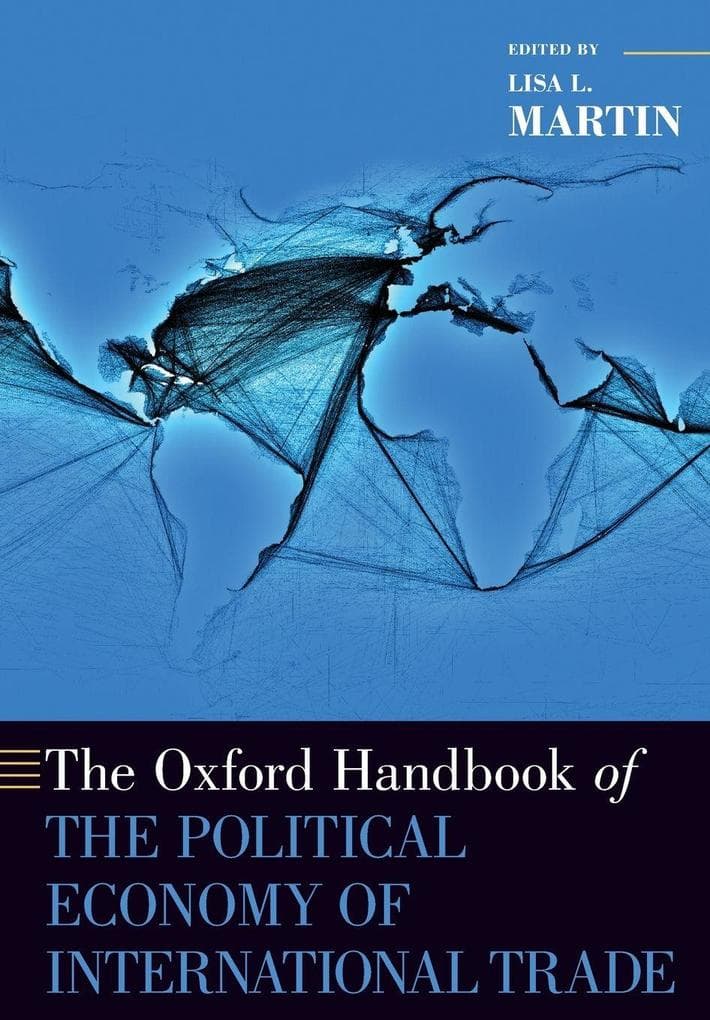 Oxford Handbook of the Political Economy of International Trade