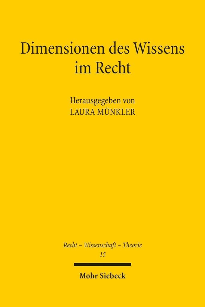 Dimensionen des Wissens im Recht