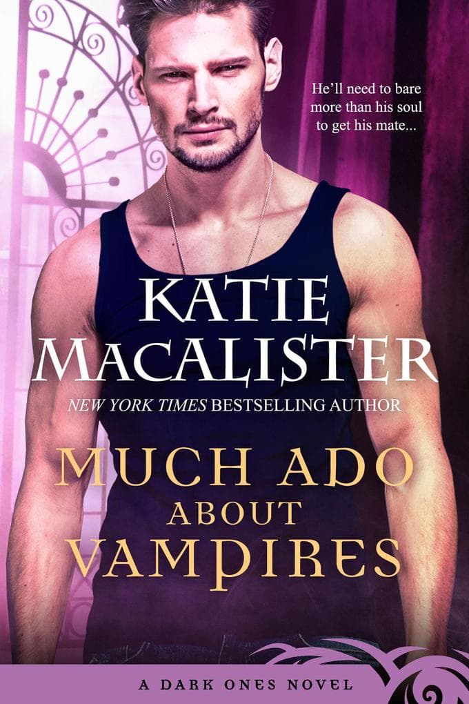 Much Ado About Vampires (Dark Ones, #9)