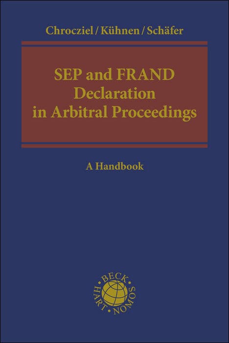 SEP and FRAND Declaration in Arbitral Proceedings
