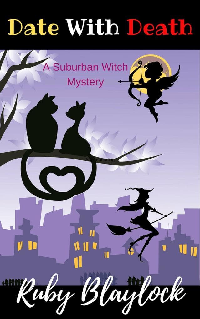 Date With Death (Suburban Witch Mysteries, #2)