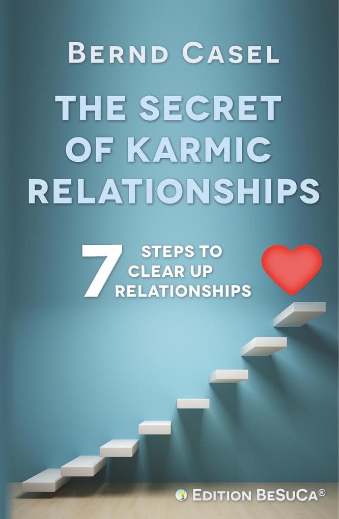 The Secret of Karmic Relationships