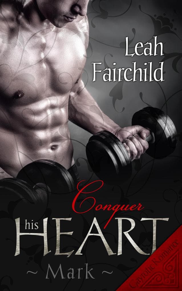 Conquer his Heart: Mark