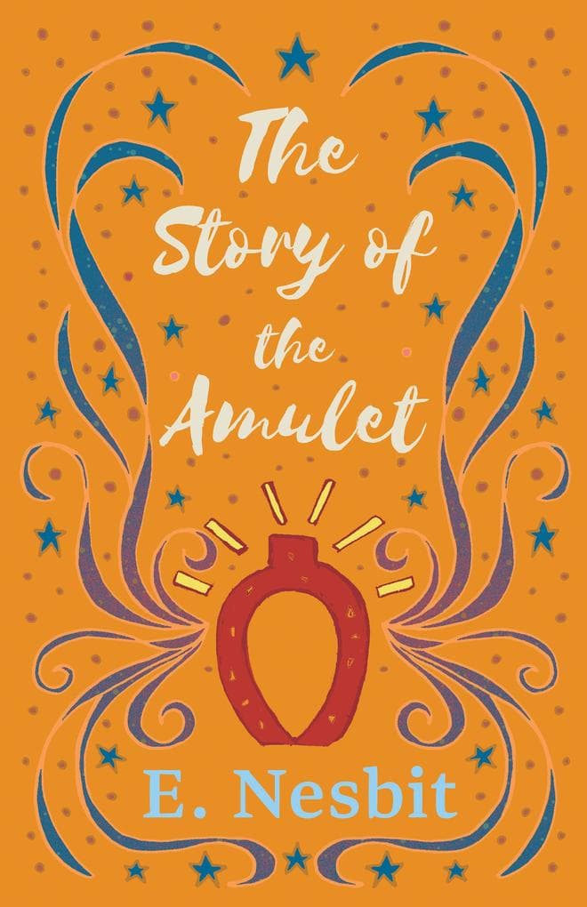 The Story of the Amulet