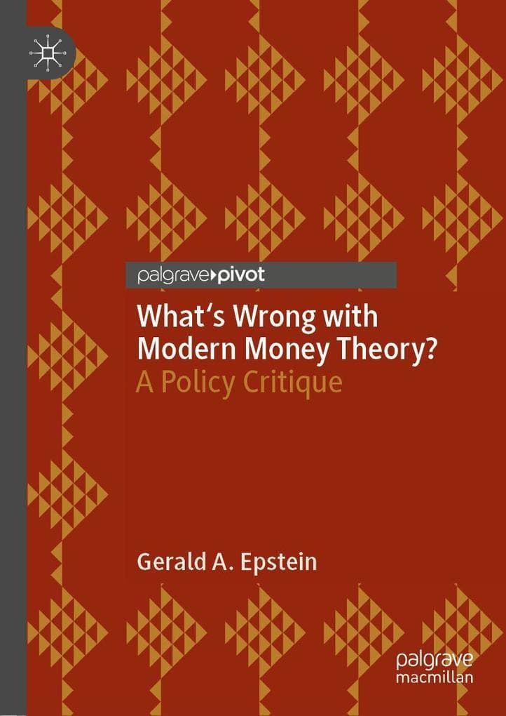 What's Wrong with Modern Money Theory?