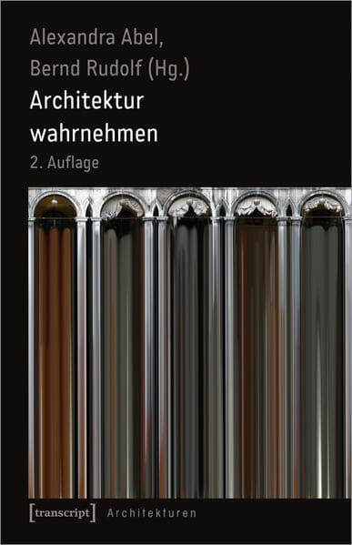 Architektur wahrnehmen (2. Aufl.)
