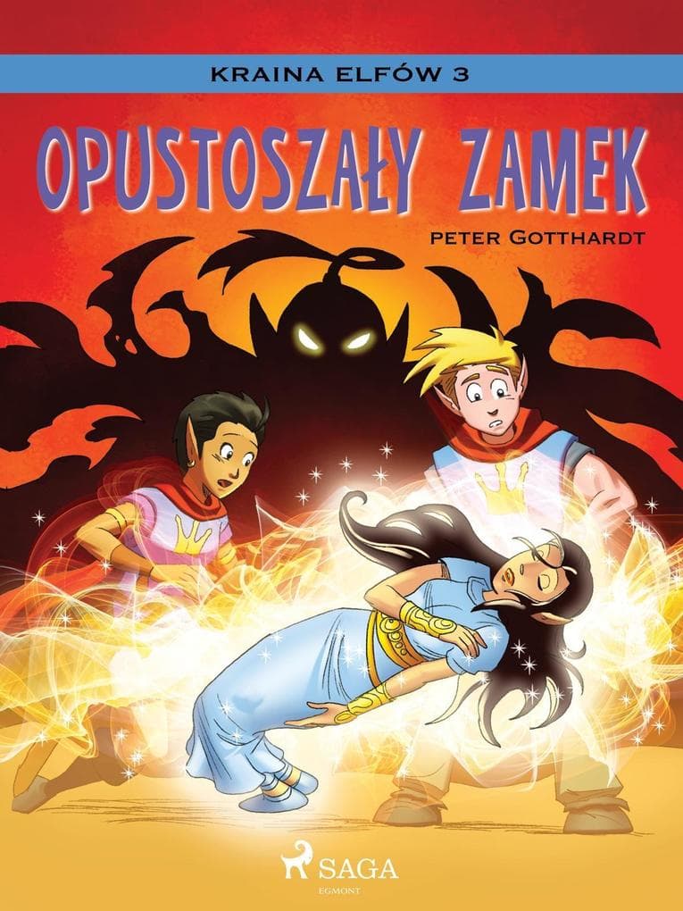 Kraina Elfów 3 - Opustoszaly zamek