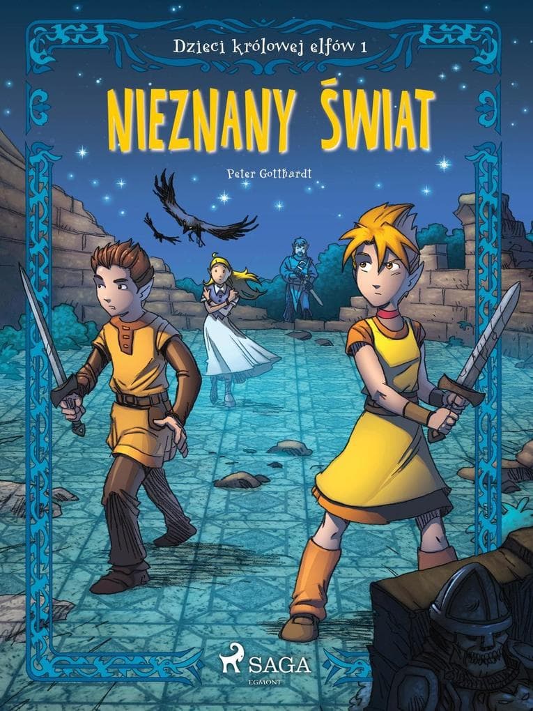 Dzieci królowej elfów 1 - Nieznany swiat
