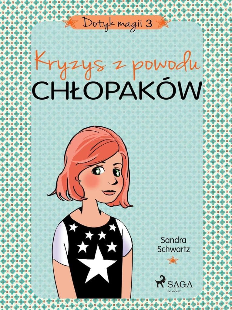 Dotyk magii 3 - Kryzys z powodu chlopaków