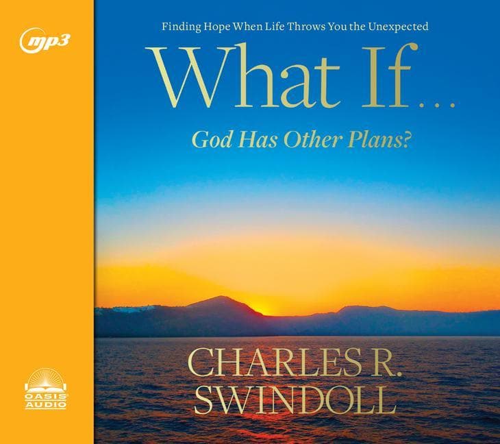 What If...God Has Other Plans?