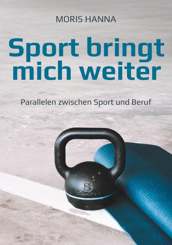 Sport bringt mich weiter