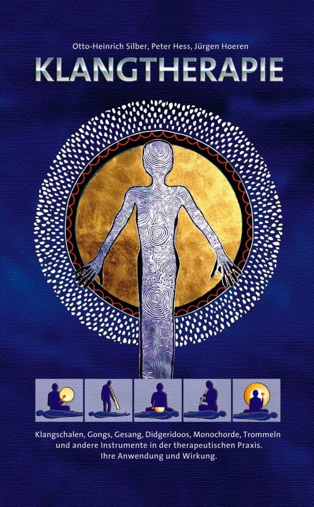 Klangtherapie - Wege zu innerer Harmonie