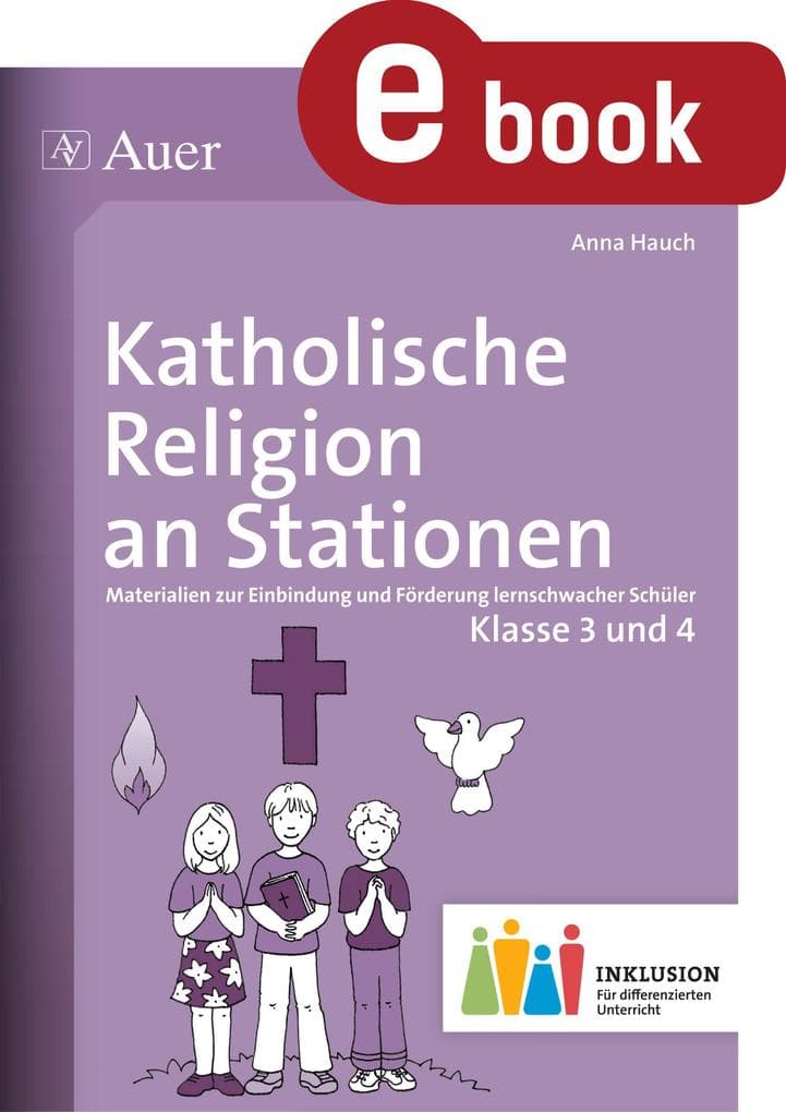 Katholische Religion an Stationen 3-4 Inklusion