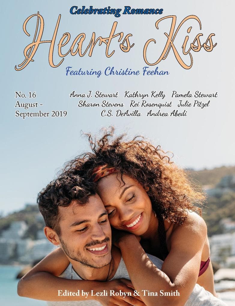 Heart's Kiss: Issue 16, August-September 2019: Featuring Christine Feehan (Heart's Kiss, #16)