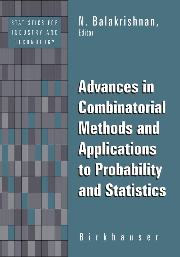 Advances in Combinatorial Methods and Applications to Probability and Statistics