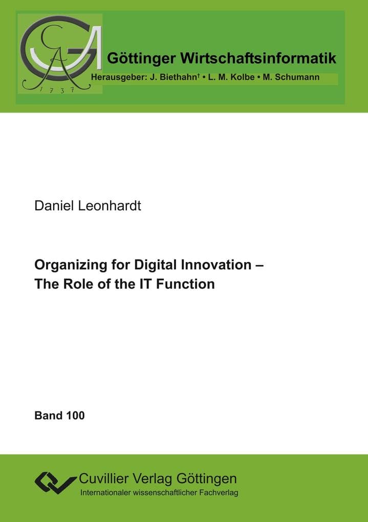 Organizing for Digital Innovation - The Role of the IT Function