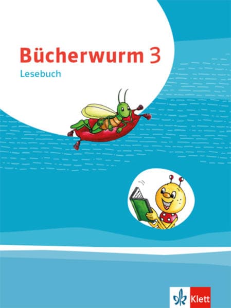 Bücherwurm Lesebuch 3. Schülerbuch mit Überhangfolie