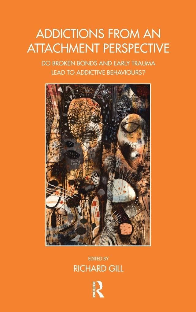 Addictions From an Attachment Perspective