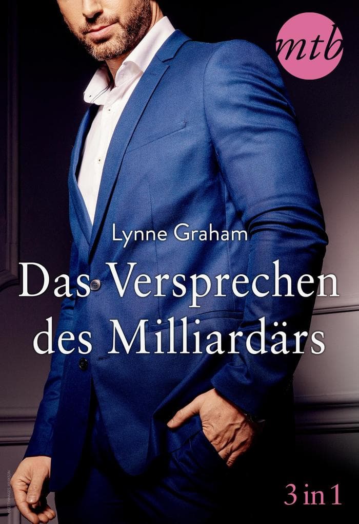 Das Versprechen des Milliardärs (3in1)