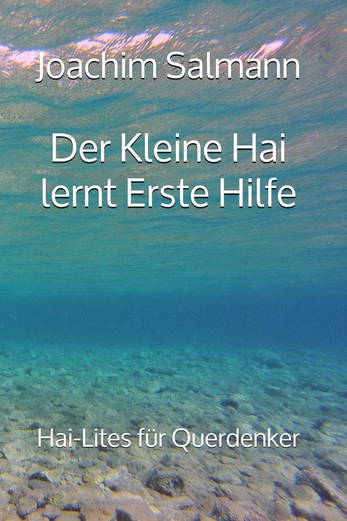 Der Kleine Hai lernt Erste Hilfe