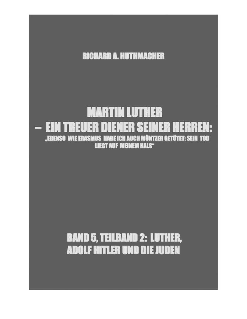 MARTIN LUTHER - LUTHER, ADOLF HITLER UND DIE JUDEN