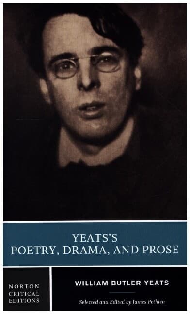 Yeats's Poetry, Drama, and Prose