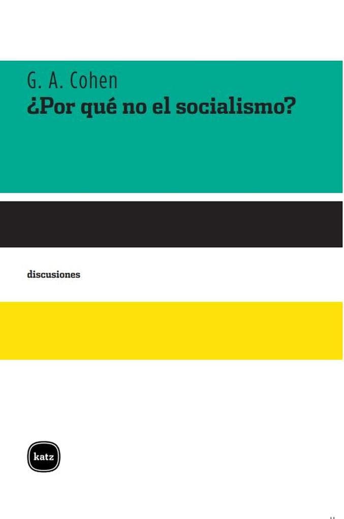 Por qué no el socialismo?