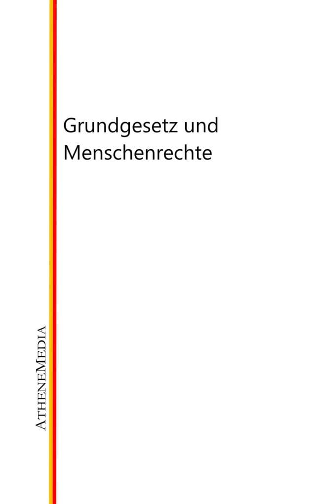Grundgesetz und Menschenrechte
