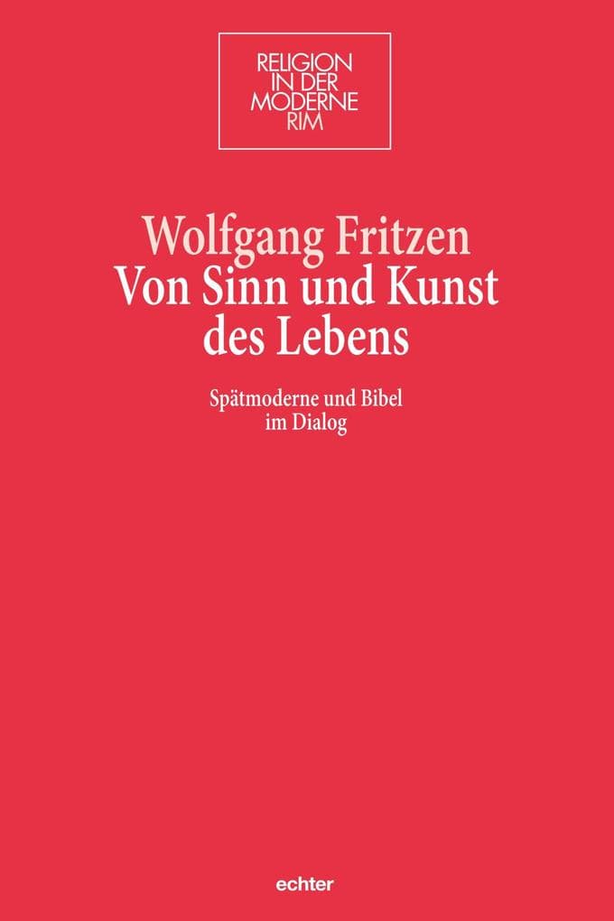 Von Sinn und Kunst des Lebens
