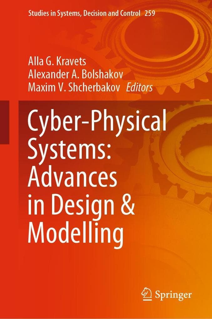 Cyber-Physical Systems: Advances in Design & Modelling