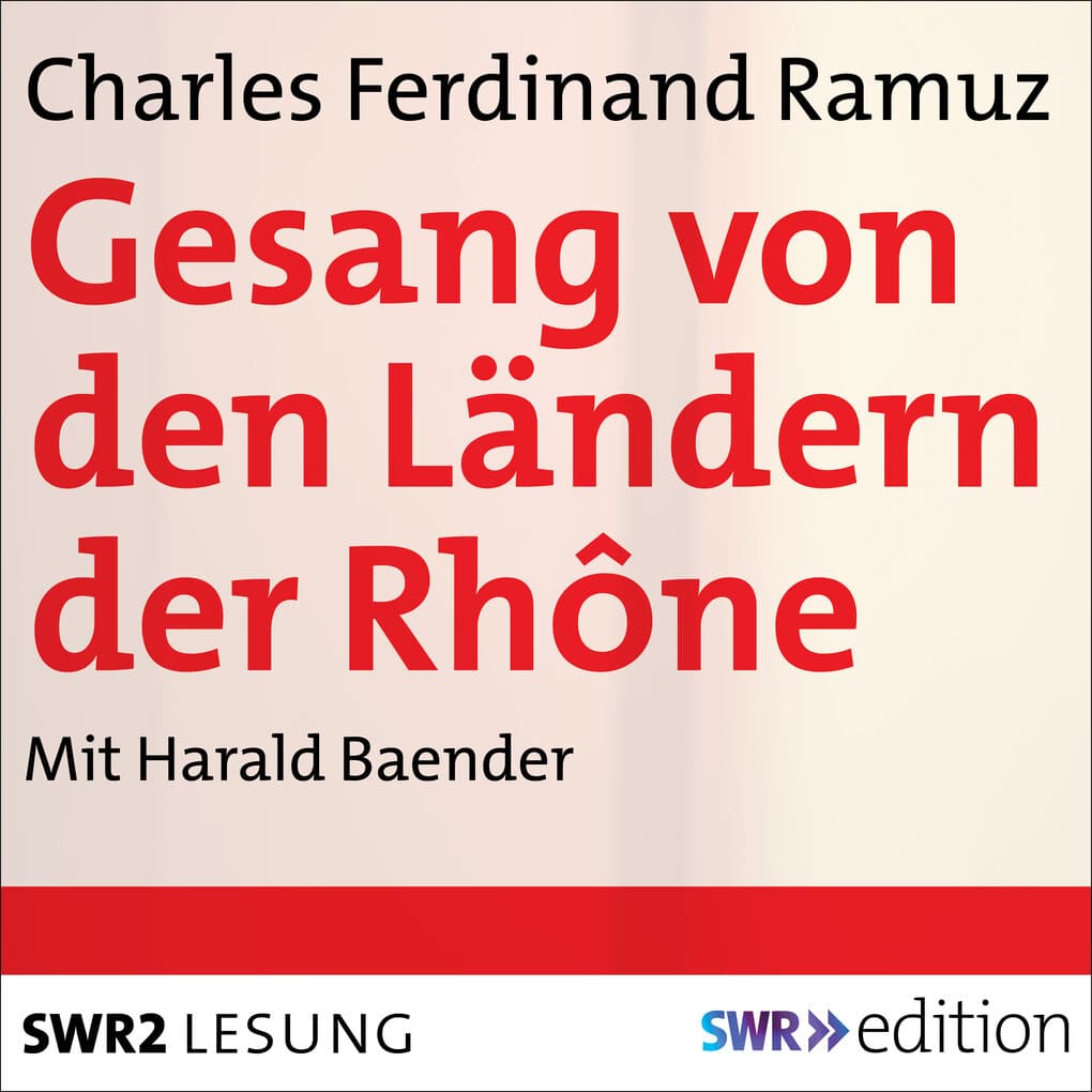Gesang von den Ländern der Rhône