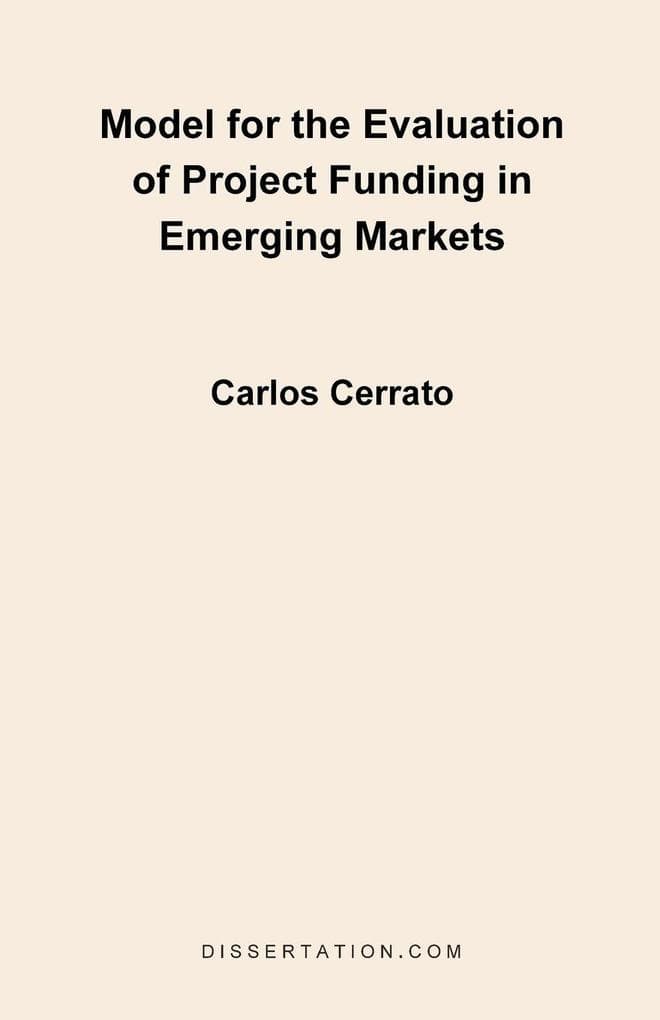 Model for the Evaluation of Project Funding in Emerging Markets