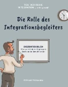 Die Rolle des Integrationsbegleiters
