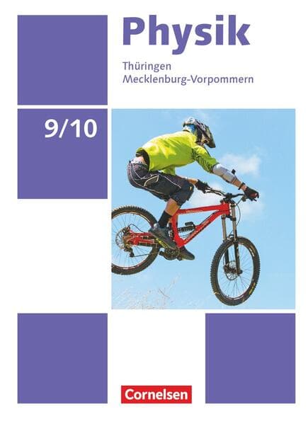 Physik 9./10. Schuljahr Ausgabe A .Thüringen/Mecklenburg-Vorpommern - Schülerbuch