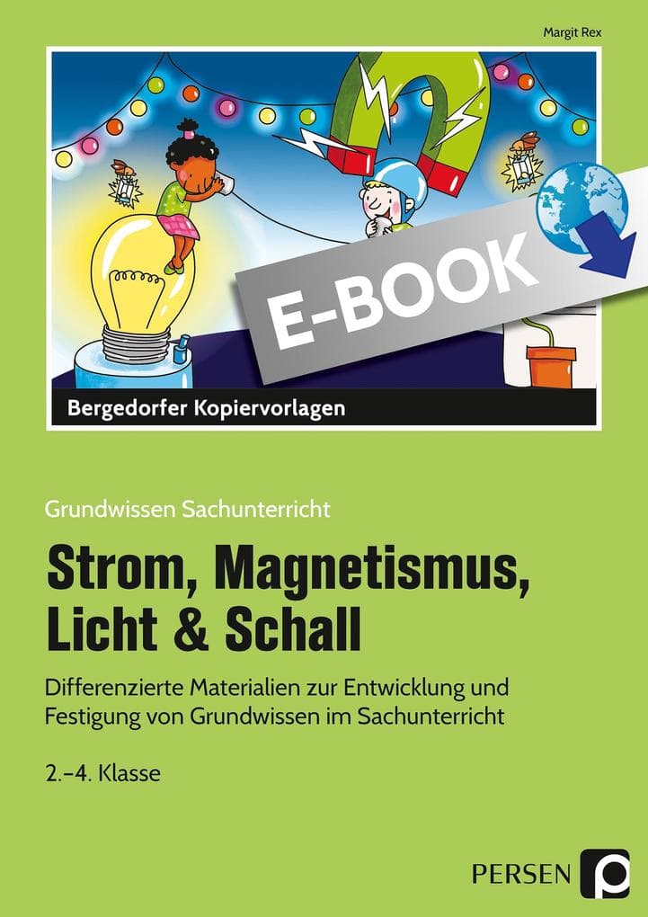 Strom, Magnetismus, Licht & Schall