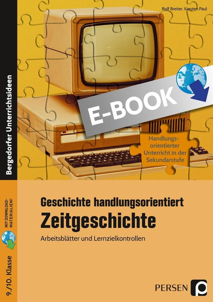Geschichte handlungsorientiert: Zeitgeschichte